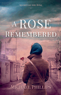 A Rose Remembered