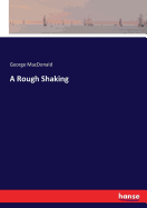 A Rough Shaking