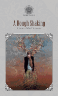 A Rough Shaking
