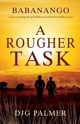 A Rougher Task - Palmer, DJG