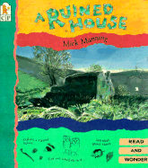 A Ruined House - Manning, Mick (Illustrator)