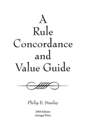 A Rule Concordance and Value Guide