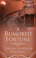 A Rumored Fortune