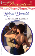 A Ruthless Passion: Passion