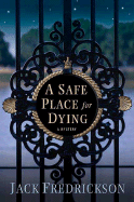 A Safe Place for Dying