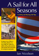 A Sail for All Seasons: Cruising and Racing Sailing Tips