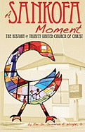 A Sankofa Moment