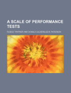 A Scale of Performance Tests