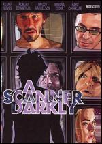 A Scanner Darkly