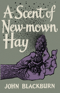 A scent of new-mown hay.
