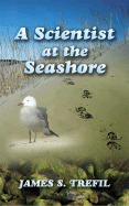 A scientist at the seashore