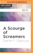 A scourge of screamers