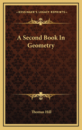 A Second Book in Geometry