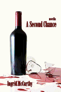 A Second Chance: A Novella