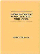 A Second Course in Computer Science with PASCAL