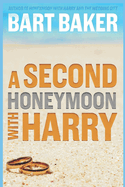 A Second Honeymoon with Harry