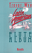 A Second Latin American Flute Album