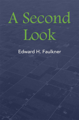 A Second Look - Faulkner, Edward H