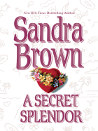 A Secret Splendor