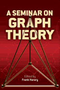 A Seminar on Graph Theory
