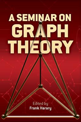 A Seminar on Graph Theory - Harary, Frank (Editor)