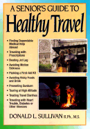 A senior's guide to healthy travel