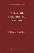 A Sensible Metaphysical Realism