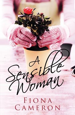 A Sensible Woman - Cameron, Fiona