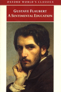 A Sentimental Education: The Story of a Young Man