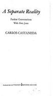 A separate reality; further conversations with Don Juan