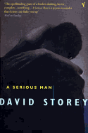 A Serious Man - Storey Publishing, and Storey, David