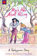 A Shakespeare Story: Much Ado About Nothing