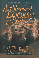 A Shepherd Looks at Psalm 23