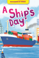 A Ship's Day