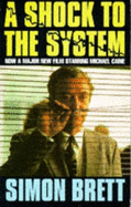 A Shock to the System