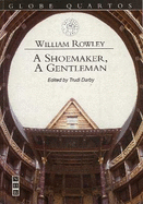 A Shoemaker, A Gentleman
