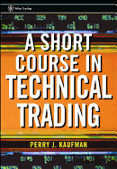 A Short Course in Technical Trading