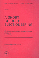 A Short Guide to Electioneering