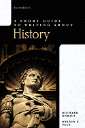 A Short Guide to Writing about History