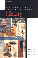 A Short Guide to Writing about History