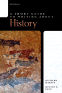 A Short Guide to Writing about History