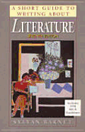 A Short Guide to Writing about Literature