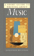 A Short Guide to Writing about Music
