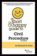 A Short & Happy Guide to Civil Procedure