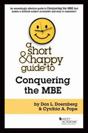 A Short & Happy Guide to Conquering the MBE