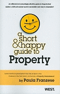 A Short & Happy Guide to Property