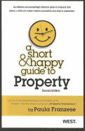 A Short & Happy Guide to Property