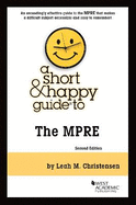 A Short & Happy Guide to the MPRE