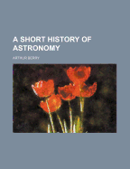 A Short History of Astronomy