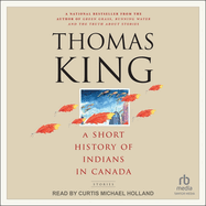 A Short History of Indians in Canada: Stories